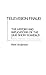 Television Fraud: The History and Implications of the Quiz Show Scandals (Contributions in American Studies)