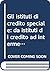 Gli istituti di credito speciale: Da istituti di credito ad intermediari specializzati : trent'anni di attività nei mercati del credito e nella finanza (1963-1998) (Studi creditizi) (Italian Edition)