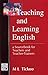 Teaching and Learning English by M.L. Tickoo