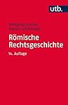 Römische Rechtsgeschichte Römische Rechtsgeschichte