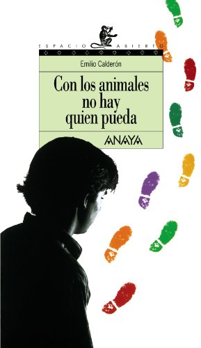 Con los animales no hay quien pueda (Espacio abierto / Open Space) (Spanish Edition)