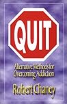 Quit: Alternative Methods for Overcoming Addiction