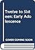 Twelve to Sixteen: Early Ad...