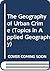 The Geography of Urban Crime (Topics in Applied Geography)