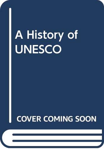 A History of UNESCO (Paperback)