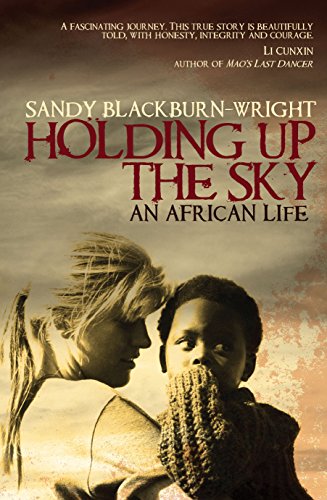 Holding Up the Sky: My African Lives (Paperback)