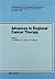 Advances in Regional Cancer Therapy