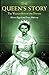 The Queen's Story