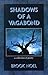 Shadows of a Vagabond