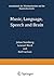 Music, language, speech, and brain by Johan Sundberg