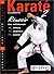Karaté 2, Réussir les ceintures bleue, marron, noire by Roland Habersetzer