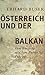 Österreich und der Balkan by Erhard Busek