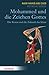 Mohammed und die Zeichen Gottes Der Koran und die Zukunft des Islams