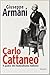 Carlo Cattaneo: Una biografia (Memorie, documenti, biografie) (Italian Edition)