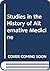 Studies in the History of Alternative Medicine