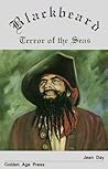 Blackbeard, Terror of the Seas by Jean Day