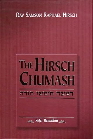 The Hirsch Chumash: Bemidbar Numbers (English and Hebrew Edition)