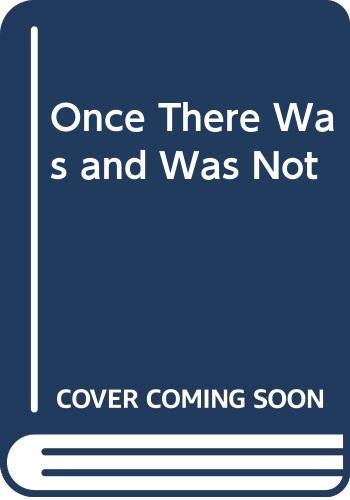 Once There Was and Was Not: Armenian Tales Retold (Hardcover)