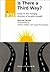 Is There a Third Way? Essays on the Changing Direction of Socialist Thought (Choice in Welfare)