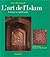 L'art de l'Islam: Langage et signification