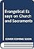 Evangelical essays on Church and sacraments;