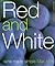 Red and white: Wine made simple