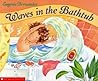 Waves in the Bathtub