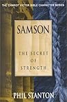 Samson: The Secret of Strength (The Chariot Victor Bible Character Series)
