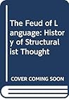 The feud of language: A history of structuralist thought