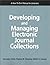 Developing and Managing Electronic Journal Collections: A How-To-Do-It Manual for Librarians (How-To-Do-It Manuals for Librarians, No. 102)