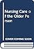 Nursing Care of the Older P...
