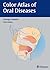 Color atlas of oral diseases by G. Laskaris