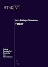 Tobit (Herders Theologischer Kommentar Zum Alten Testament) (German Edition)