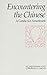 Encountering the Chinese: A Guide for Americans (Interact Series)