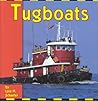 Tugboats (Transportation Library) Tugboats (Transportation Library)