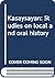 Kasaysayan: Studies on local and oral history