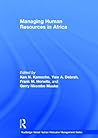 Managing Human Resources in Africa (Global HRM)