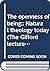 The openness of being;: Natural theology today (The Gifford lectures)