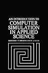 An Introduction to Computer Simulation in Applied Science