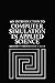 An Introduction to Computer Simulation in Applied Science
