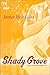 Shady Grove by Janice Holt Giles