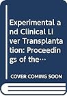 Experimental and Clinical Liver Transplantation Experimental and Clinical Liver Transplantation