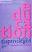 Education and the Disprivil...