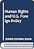 Human Rights and U.S. Foreign Policy by Peter G. Brown