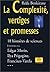 La Complexité, vertiges et promesses : 18 histoires de sciences d'aujourd'hui