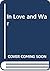 In love and war: A novel