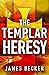 The Templar Heresy (Chris Bronson #7)