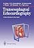 Transesophageal Echocardiography: A New Window to the Heart