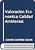 Valoracion Economica Calidad Ambiental
