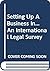 Setting up a business in: An international legal survey